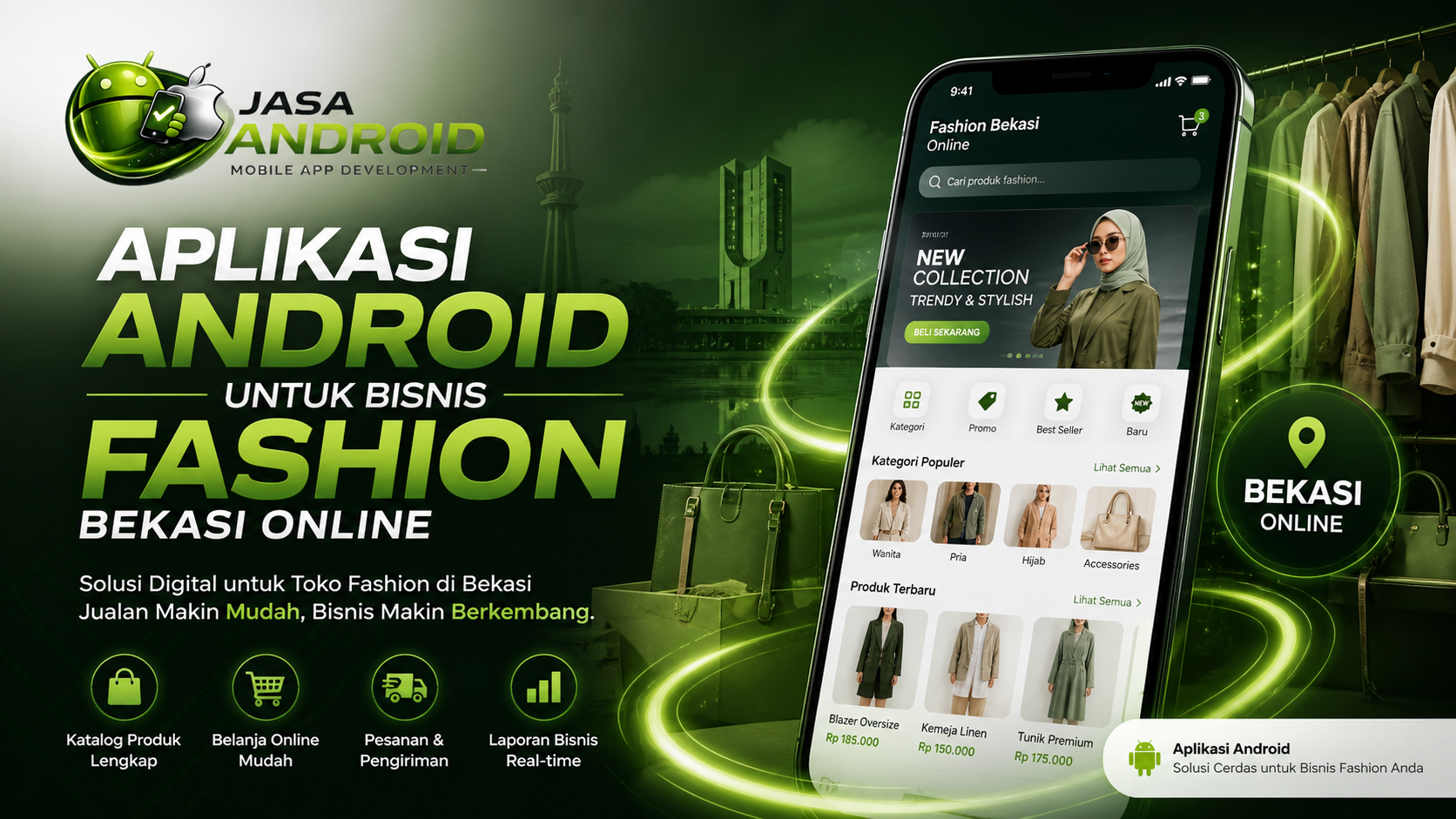 Aplikasi Android untuk Bisnis Fashion Bekasi Online: Solusi Digital untuk Meningkatkan Penjualan